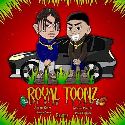Pamela Royal Toonz (feat. Jordan Clan & David Carrero) - Single