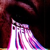 Fever Dream (feat. Lil Cxcaine) - Single