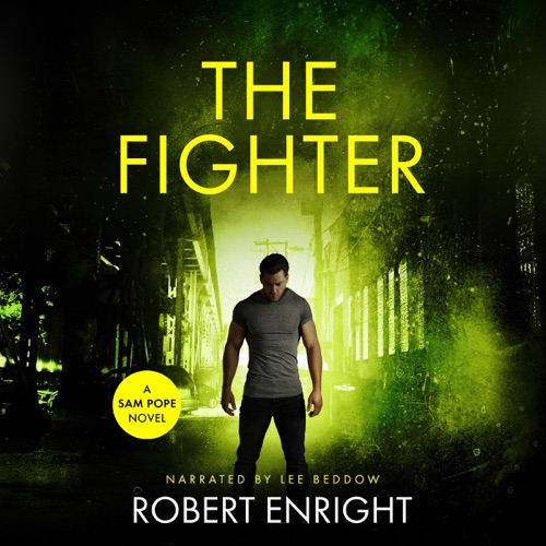 The Fighter: Sam Pope Series, Book 12 (Unabridged) cover