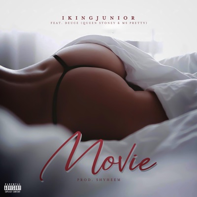 Movie (feat. Queen Stoney & Ms Pretty) - Single