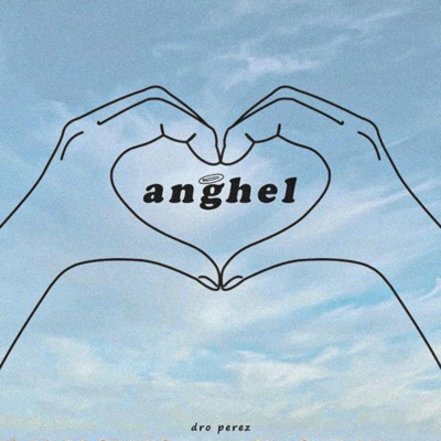 Anghel - Single