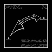 Coast to Coast (feat. Samad Savage) - Single - Phx.