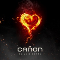 Cañon - Single - Dj Unic Beats
