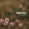 Trustfall (Acoustic) - Single