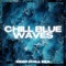 Chill Blue Waves artwork