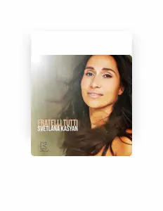 Ascolta Svetlana Kasyan, guarda video musicali, leggi la biografia, vedi le date del tour & altro!