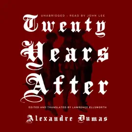 Twenty Years After:  (The Musketeers Cycle)