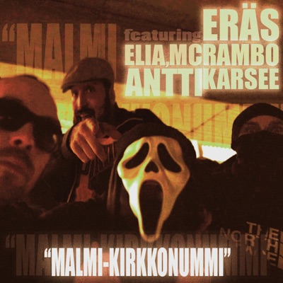 Malmi-Kirkkonummi (feat. Elia) - Single