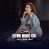 Đừng Nhục Chí - Single