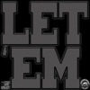 Let 'Em - Single