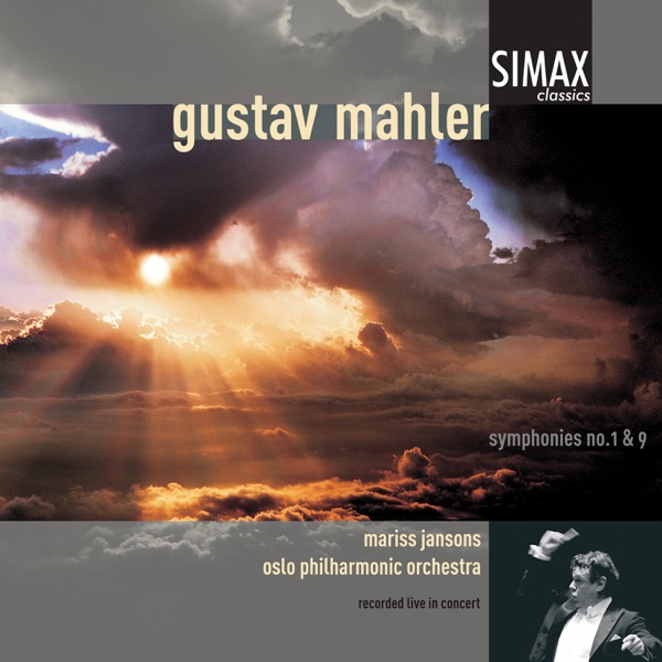 Mahler: Symphonies No. 1 & 9