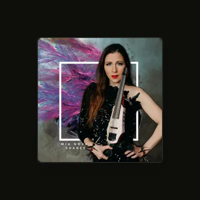 Listen to Mia Nova, watch music videos, read bio, see tour dates & more!