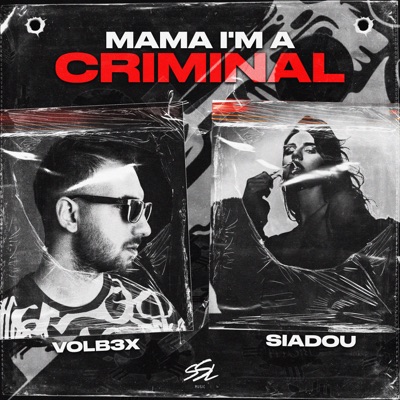 Mama I'm a Criminal - Single