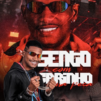 Sento Com Carinho na Peça (feat. MC Dany) - Single