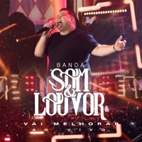 Vai Melhorar - Single - Banda Som e Louvor
