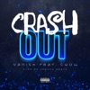 Crash Out - Single (feat. cyou) - Single