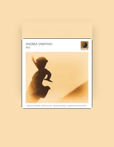 Ascolta Andrea Sabatino, guarda video musicali, leggi la biografia, vedi le date del tour & altro!