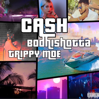 CASH (feat. Trippy Moe) - Single