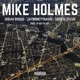 Mike Holmes feat Josiah Roggio JayMoneyThaGod Good OlStevie Single