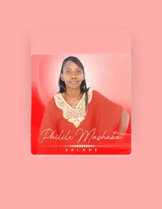 Philile Mashaba dinle, müzik videolarını izle, biyografisini oku, tur tarihlerini ve daha fazlasını gör!