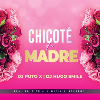 CHICOTE DE MADRE (feat. PUTO X) - Single