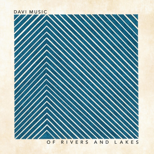 Of Rivers and Lakes