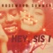 Hey Sis ! - Rosewood Summer lyrics
