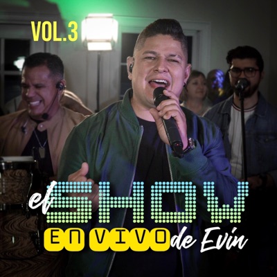 El Show En Vivo de Evin, Vol. 3 (En vivo)