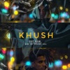 Khush - Single