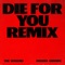 Die For You - The Weeknd & Ariana Grande lyrics