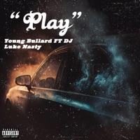 Play (feat. DJ Luke Nasty) - Single - Young Bullard