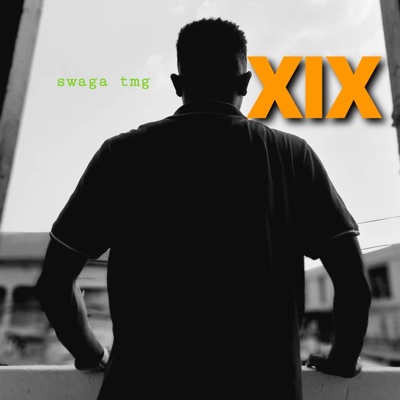 XIX (feat. Swaga tmg) - Single