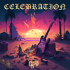 CELEBRATION - Common Kings