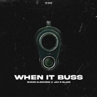 When It Buss (feat. Jah - Z Blaze) - Single - Rheon Elbourne