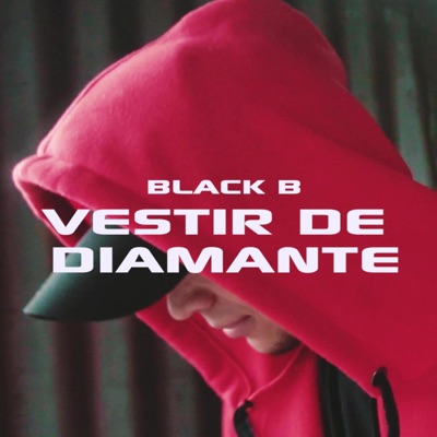 Vestid de Diamante (feat. Black B) - Single