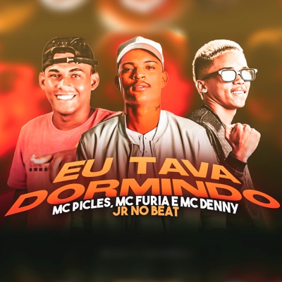 Eu Tava Dormindo - Single