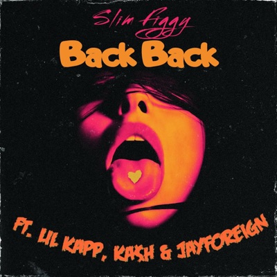 Back Back (feat. Lil Kapp, JayForeign & Ka$h) - Single