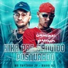 Kika pra Bandido Posturado (feat. Mano DJ) - Single