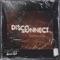 Disconnect - Machete Dance Club lyrics