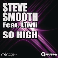 So High (Inphinity & Kalendr Remix) - Single - Steve Smooth