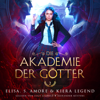 Die Akademie der Götter 2 - Griechische Fantasy Hörbuch - Elisa S. Amore, Fantasy Hörbücher & Lucy Leopold