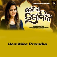 Kemitika Premika - Single - Amrita Nayak