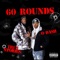 60 ROUNDS (feat. TRU3 STORIES) - O-Dash lyrics