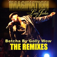 Betcha By Golly Wow: The Remixes - Single - Leee John