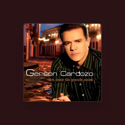 Listen to Gerson Cardozo, watch music videos, read bio, see tour dates & more!