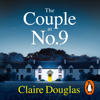 The Couple at No 9 - Claire Douglas