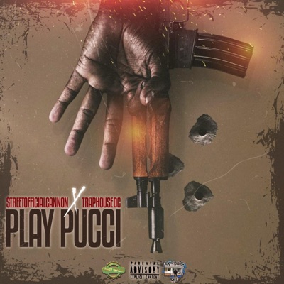 Play Pucci (feat. TrapHouse DC) - Single