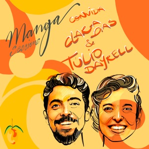 Manga Sessions Convida Clara Dias e Túlio Dayrell (feat. Clara Dias & Túlio Dayrell) - EP