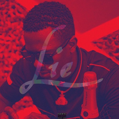 Lie (feat. Yoene 4K & Paquetekilla) - Single