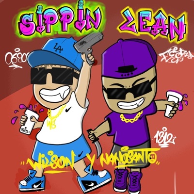 SIPPIN & LEAN (feat. NANOSANTO) - Single